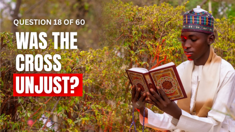 Question 18: Is It Injustice for God to Punish and Sacrifice Jesus for the Sins of Others?